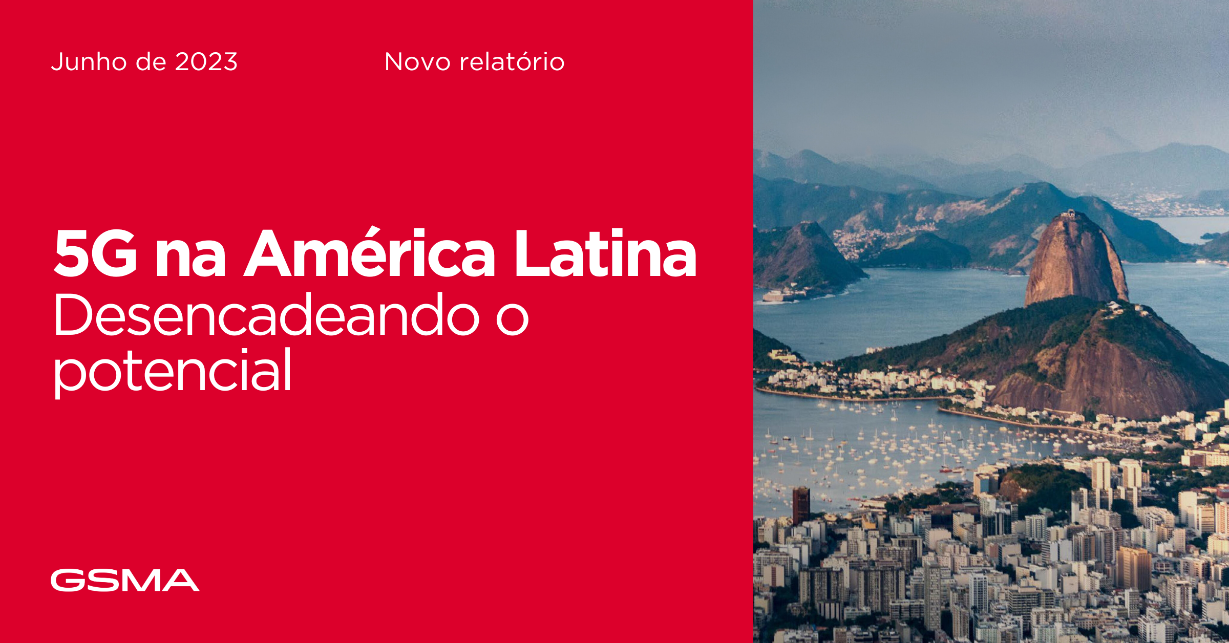 GSMA | Novo Relatório Da GSMA! - 5G Na América Latina