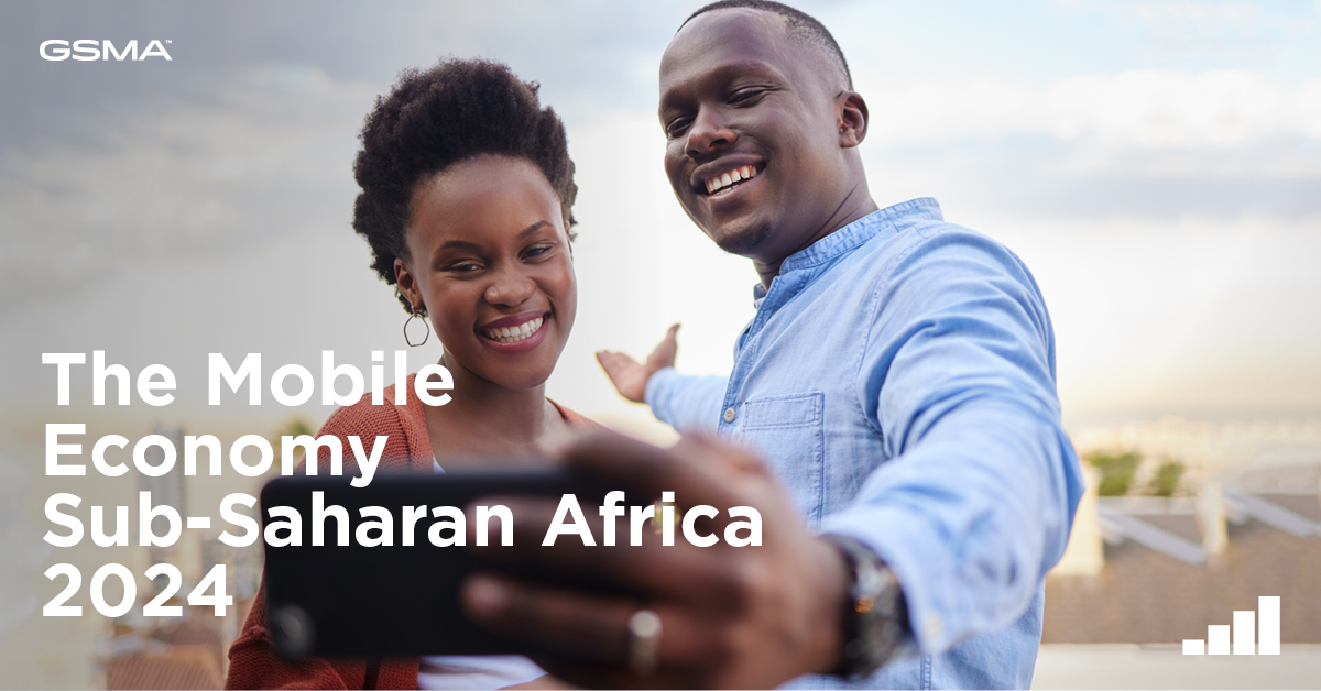 A smiling man and woman take a selfie outdoors, with the sky and rooftops in the background. The text reads, "The Mobile Economy Sub-Saharan Africa 2024." The image promotes the GSMA report, highlighting mobile technology's impact in the region.